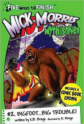Mick Morris Myth Solver 2 Bigfoot Big trouble