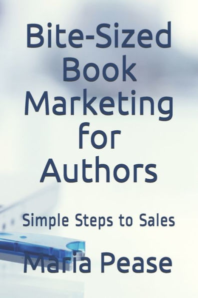 Book Marketing Made Easy : Simple Strategies for Selling Your