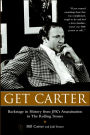 Get Carter: Backstage in History from JFK's Assassination to The Rolling Stones