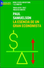 Paul A. Samuelson: La Esencia de un Gran Economista