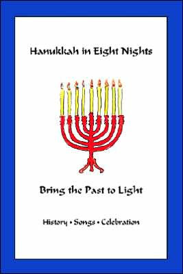 Hanukkah In Eight Nights