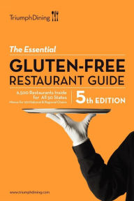 Title: The Essential Gluten-Free Restaurant Guide, Author: Triumph Dining