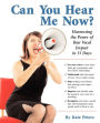 Can You Hear Me Now?: Harnessing the Power of Your Vocal Impact in 31 Days