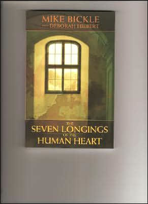 The Seven Longings of the Human Heart