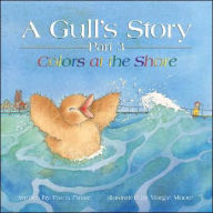 Title: A Gull's Story, Part 3 Colors at the Shore, Author: Frank Finale