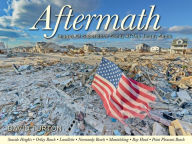 Title: Aftermath: Images of Superstorm Sandy At The Jersey Shore, Volume 1: Ocean County, Author: David Turton