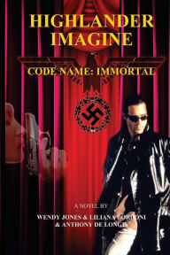 Title: Highlander Imagine - Code Name: Immortal, Author: Bonnie Mann