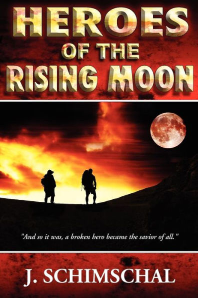 Heroes of the Rising Moon