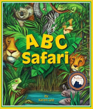 Title: ABC Safari, Author: Karen Lee