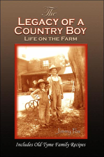 The Legacy of a Country Boy
