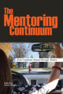 The Mentoring Continuum: From Graduate School through Tenure