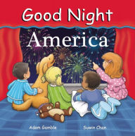 Title: Good Night America, Author: Adam Gamble