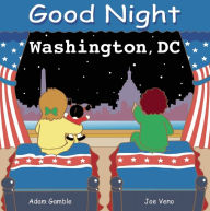 Title: Good Night Washington DC, Author: Adam Gamble