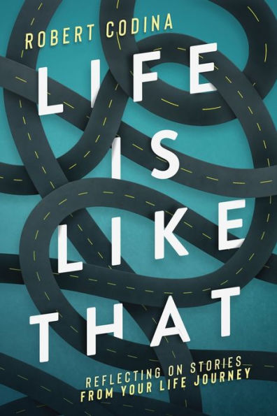 Life Is Like That