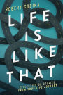 Life Is Like That