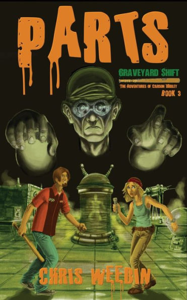 Parts (Graveyard Shift: The Adventures of Carson Dudley Book 3)