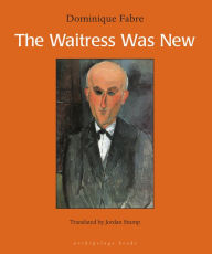 Title: The Waitress Was New, Author: Dominique Fabre