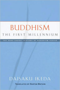 Title: Buddhism: The First Millennium, Author: Daisaku Ikeda