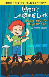 Title: Wyatt's Laughing Lark: and the Search for the Secret Map, Author: Jennifer Shelley