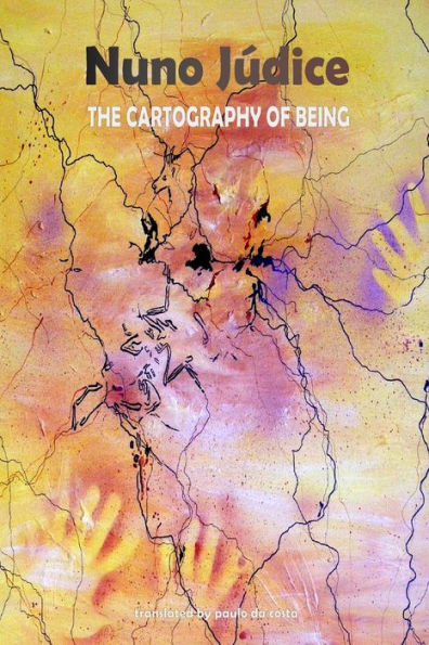 The Cartography of Being: Selected Poems 1967 - 2005