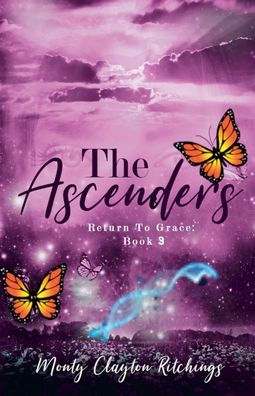 The Ascenders Return To Grace Book 3