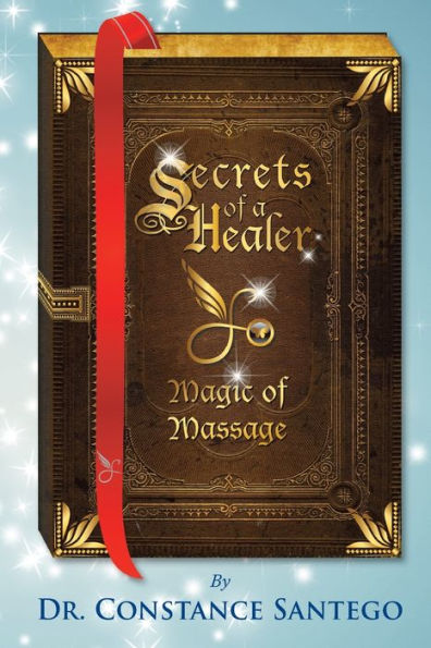 Secrets of a Healer - Magic Massage