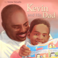 Title: Kevin and His Dad, Author: Irene Smalls