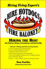 Hire Hotdogs Fire Baloney