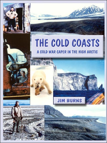 Cold Coasts: A Cold War Caper in the High Arctic