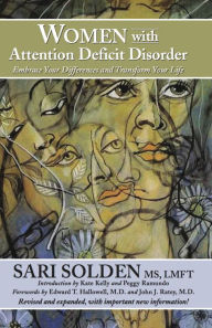 Title: Women With Attention Deficit Disorder: Embrace Your Differences and Transform Your Life, Author: Sari Boone's Solden