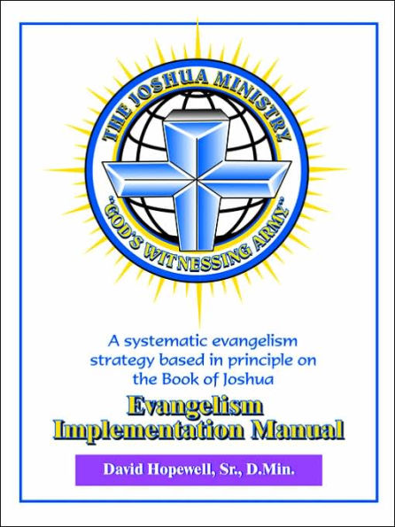 The Joshua Ministry Evangelism Implementation Manual