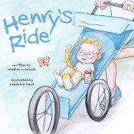 Title: Henry's Ride, Author: Heather Lonczak