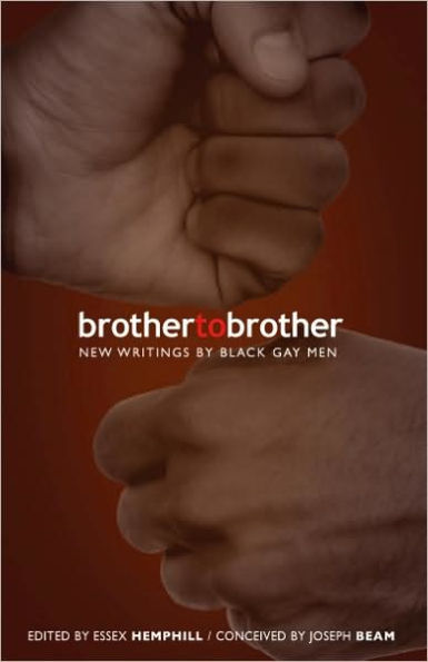 Brother to Brother: New Writings by Black Gay Men / Edition 2