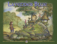 Title: Lavender Blue and the Faeries of Galtee Wood, Author: Steve R. Richardson