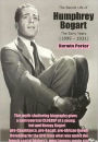 The Secret Life of Humphrey Bogart: The Early Years (1899-1931)