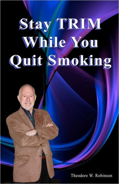 Stay Trim While You Quit Smoking