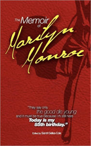 Title: The Memoir of Marilyn Monroe, Author: Sandi Gelles-Cole