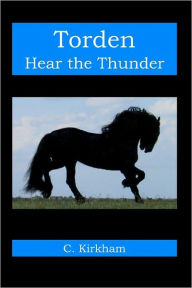 Title: Torden, Hear the Thunder, Author: Christy Kirkham