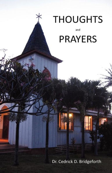 Thoughts and Prayers