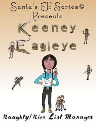 Title: Keeney Eagleye: Naughty/Nice List Manager, Author: Joe Moore