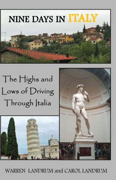 Nine Days Italy: The Highs and Lows of Driving Through Italia