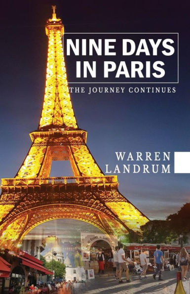 Nine Days Paris: The Journey Continues