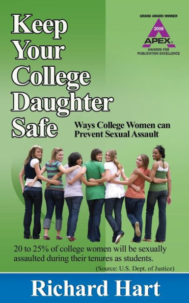 Keep Your College Daughter Safe: Ways College Women Can Prevent Sexual Assault