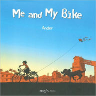 Title: Me and My Bike, Author: Ander