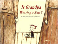 Title: Is Grandpa Wearing a Suit?, Author: Jacky Gleich