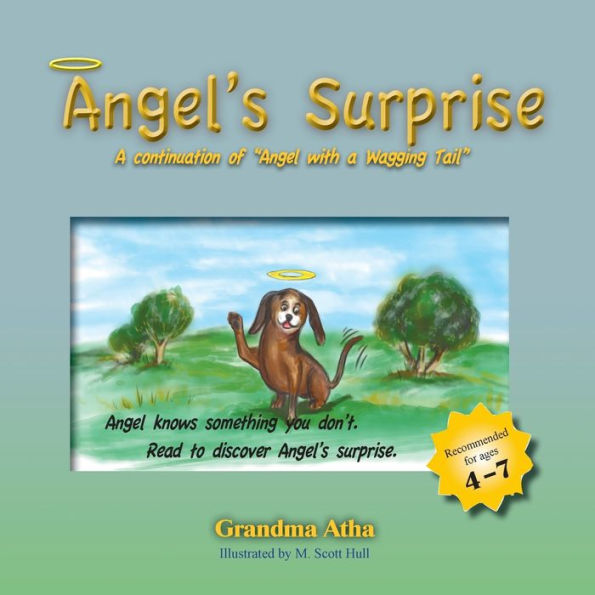 Angel's Surprise: A continuation of Angel with a Wagging Tail