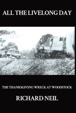 All The Livelong Day: Thanksgiving Wreck at Woodstock