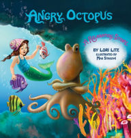 Title: Angry Octopus: An Anger Management Story for Children Introducing Active Progressive Muscle Relaxation and Deep Breathing, Author: Lori Lite