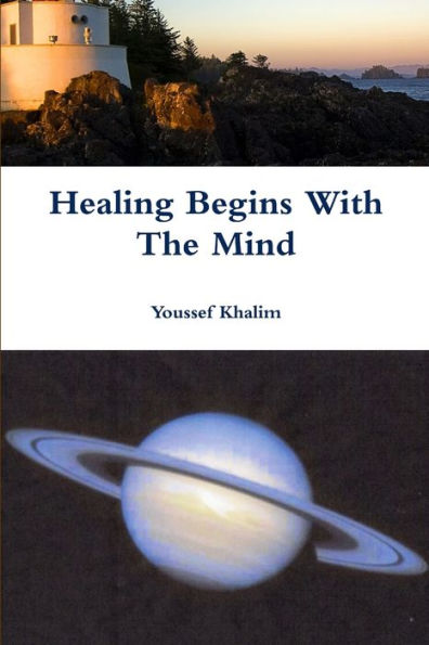 Healing Begins With The Mind