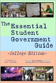 The Essential Student Government Guide: College Edition
